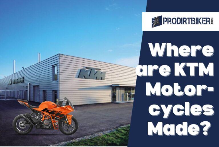 Where are KTM Motorcycles Made? Manufacturing Locations