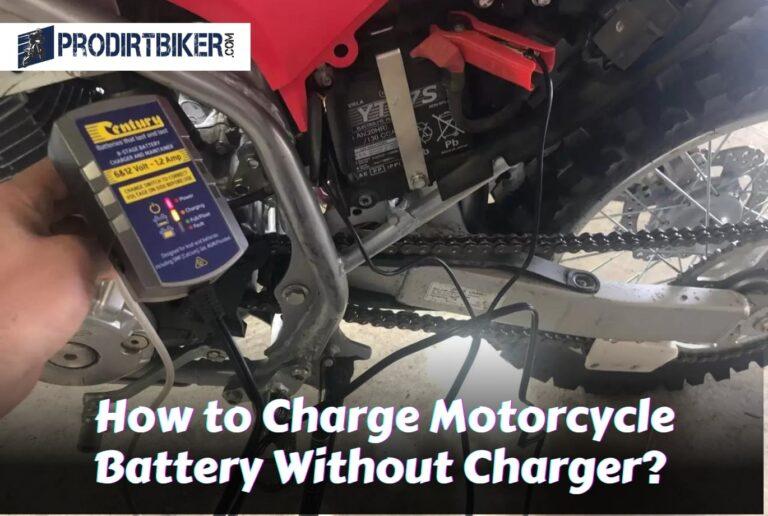 How to Charge Motorcycle Battery Without Charger? Ultimate Guide