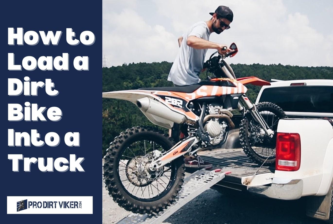 How to Load a Dirt Bike Into a Truck? Expert Tips